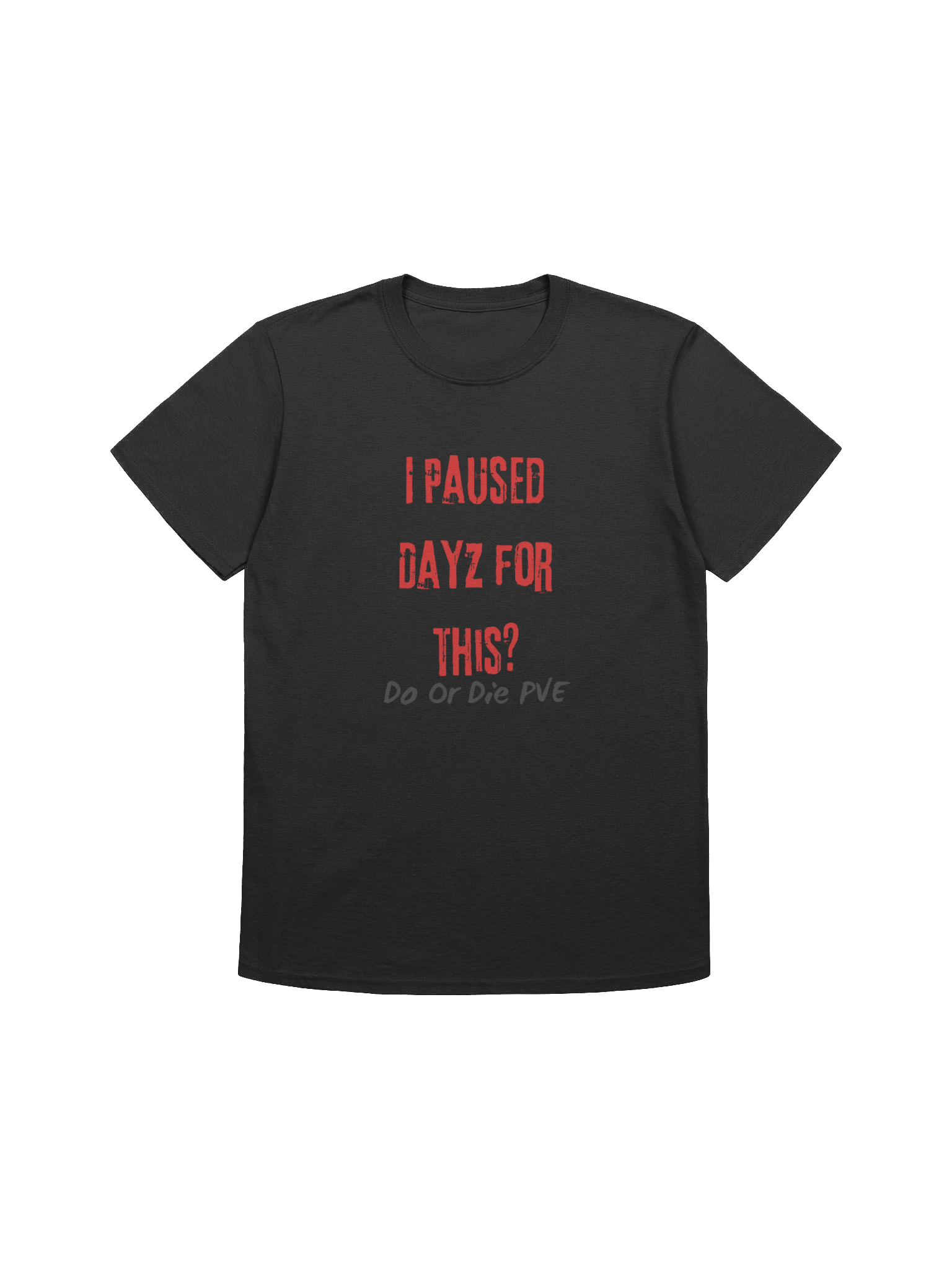 Do or Die PvE Graphic Tee product image (2)