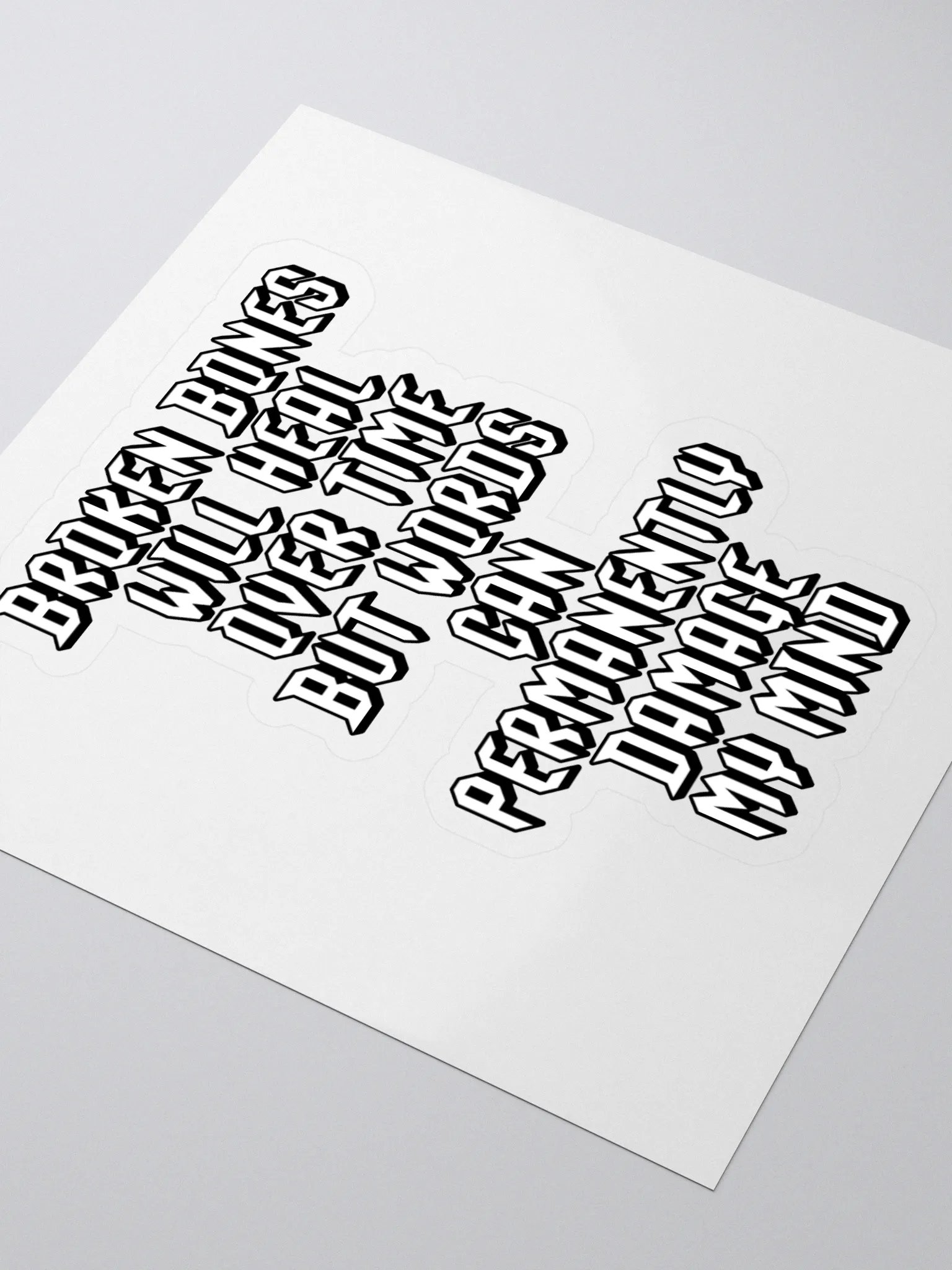 Broken Bones Will Heal Over Time But Words - Sticker product image (3)