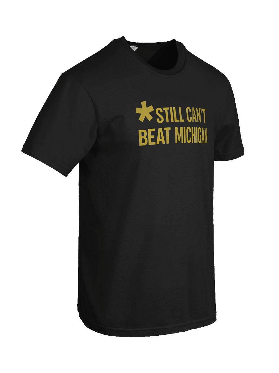 Still Can't Beat Michigan Shirt product image (4)