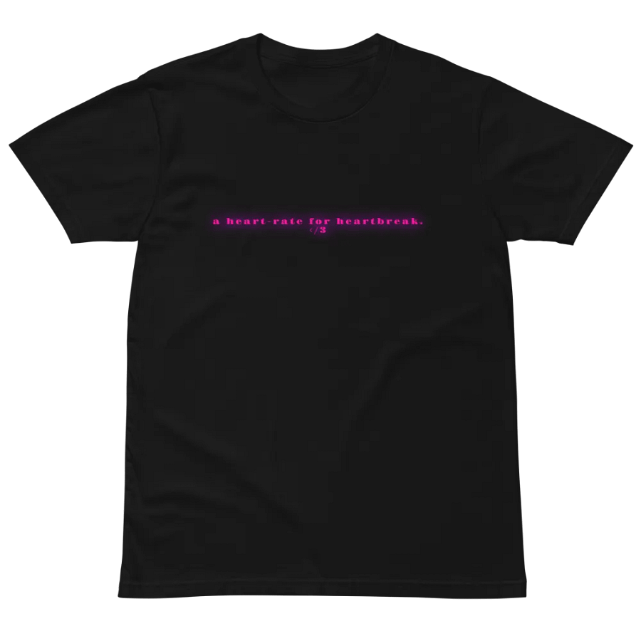 Heart-Rate for Heartbreak Unisex T-Shirt product image (2)