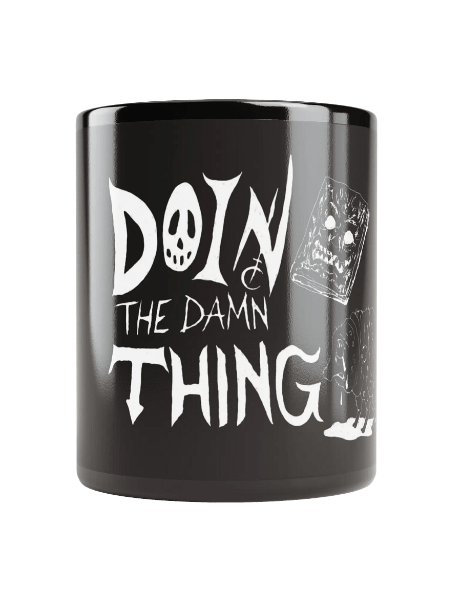 Doin' The Damn Thing Coffee Mug product image (1)