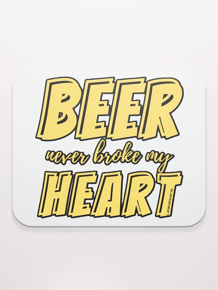 BEER NEVER BROKE MY HEART product image (2)