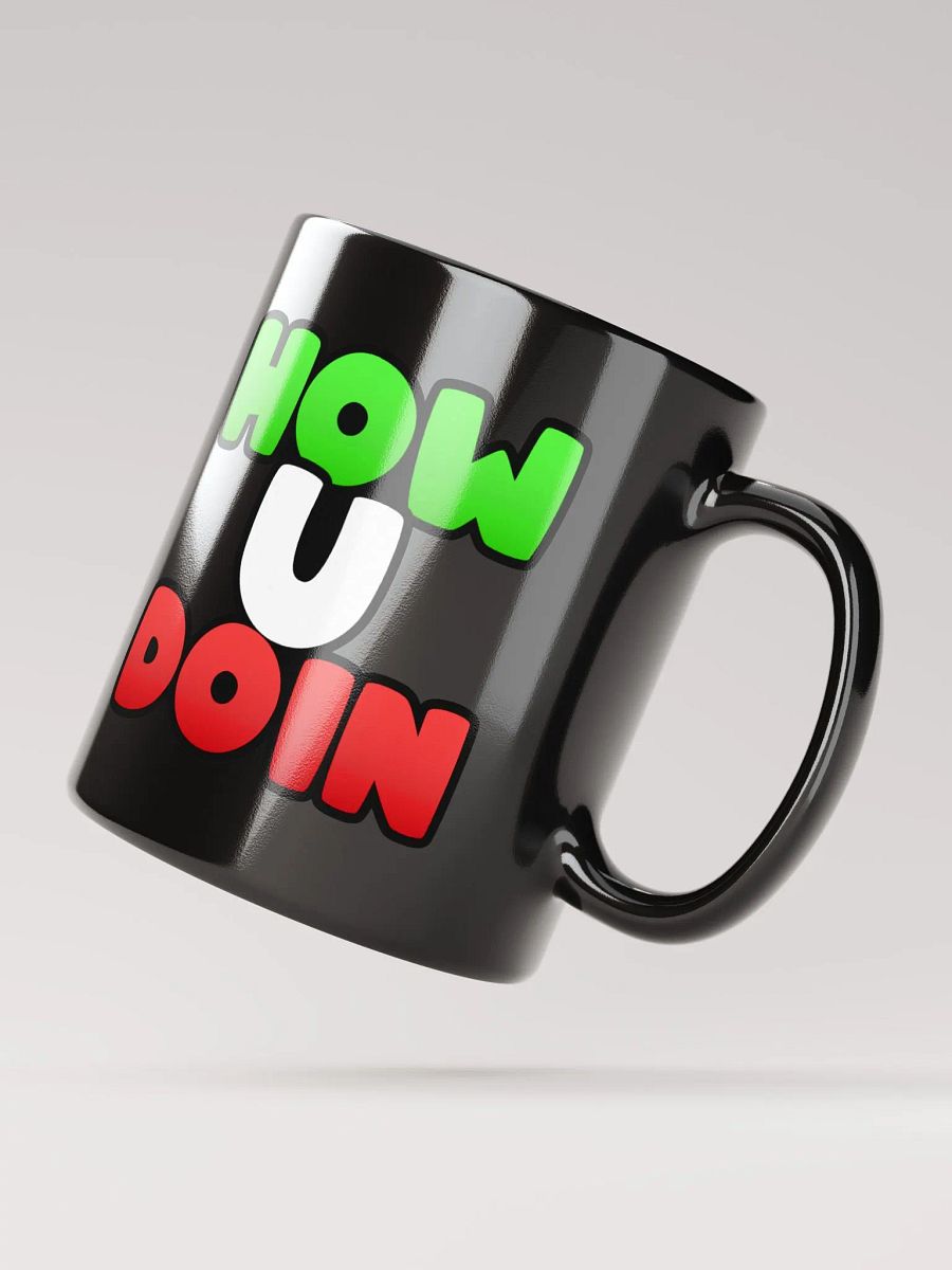How U Doin Black Glossy Mug product image (3)