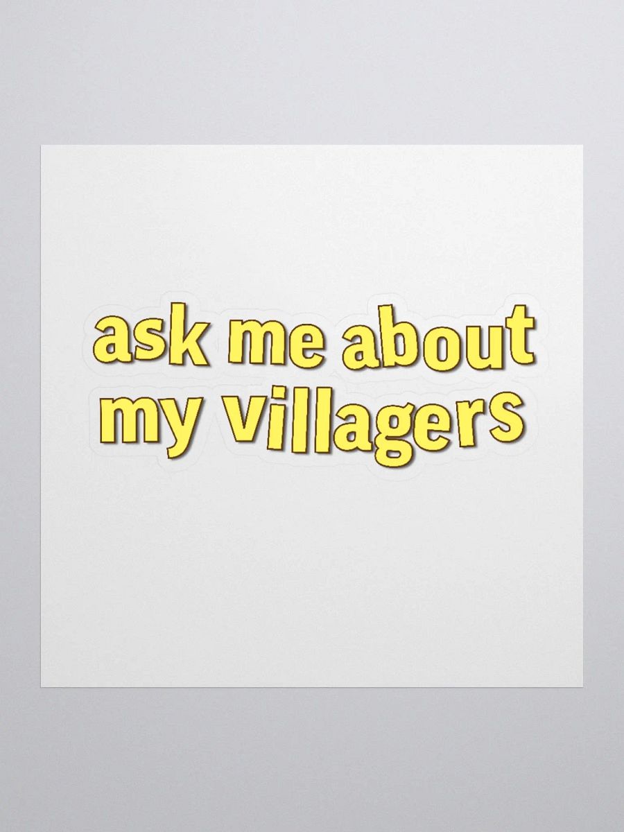 Ask Me About My Villagers Sticker product image (2)
