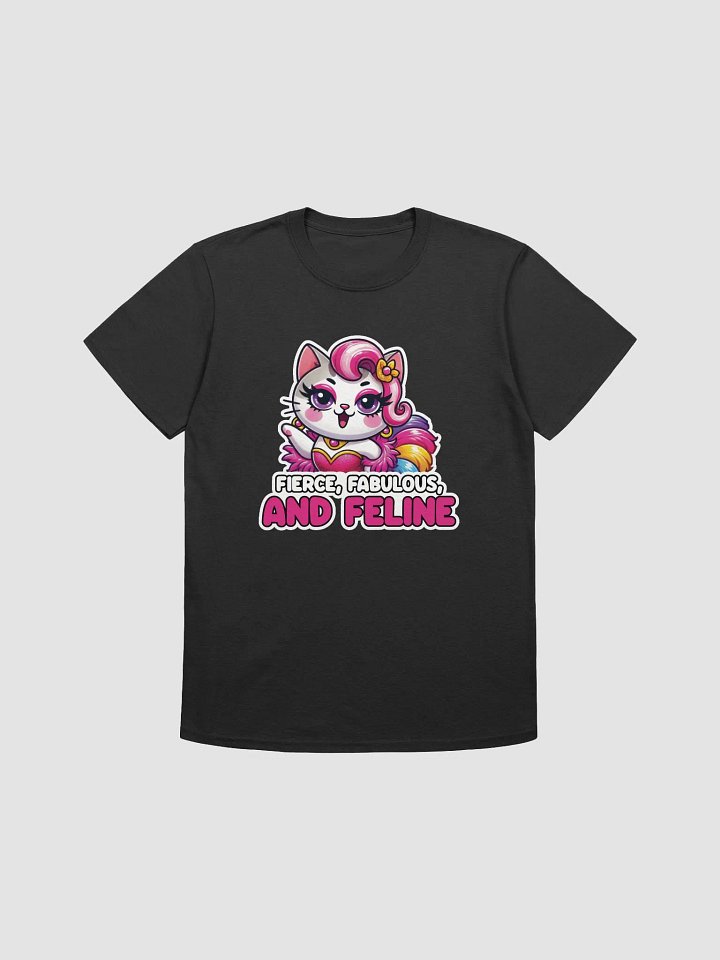 Fierce, Fabulous, and Feline T-Shirt (Unisex) product image (1)
