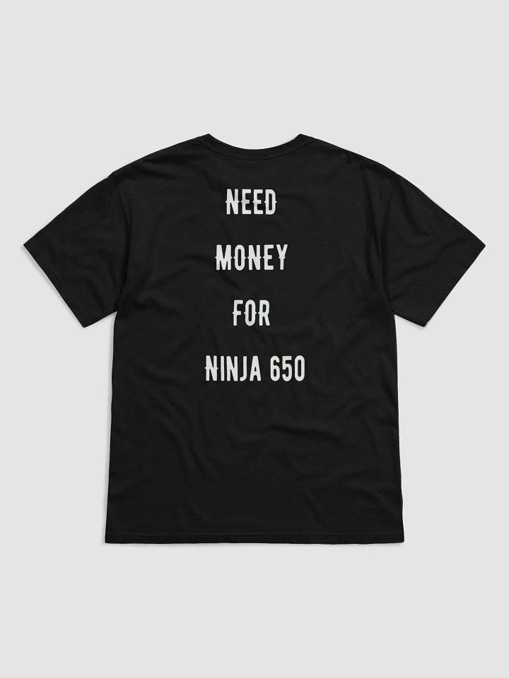 need money for ninja 650 | tee product image (18)