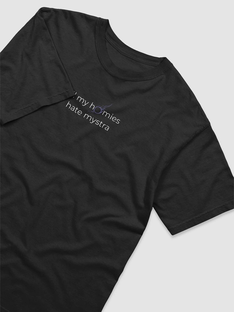 all my homies hate mystra - white font product image (3)