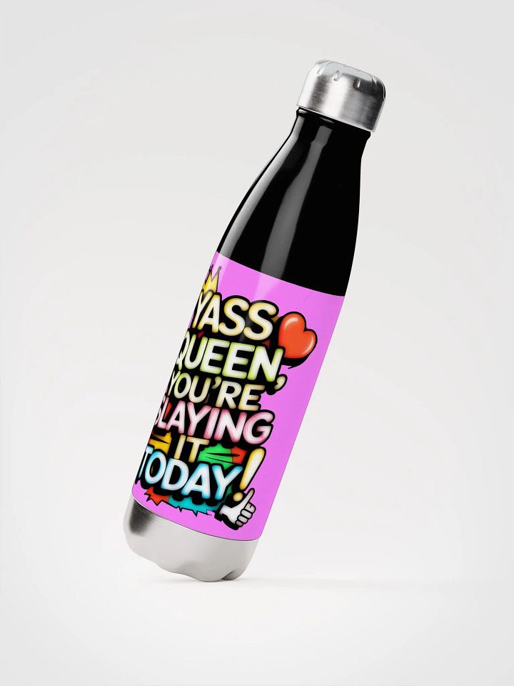Yass Queen You're Slaying It Today! (H003) product image (2)