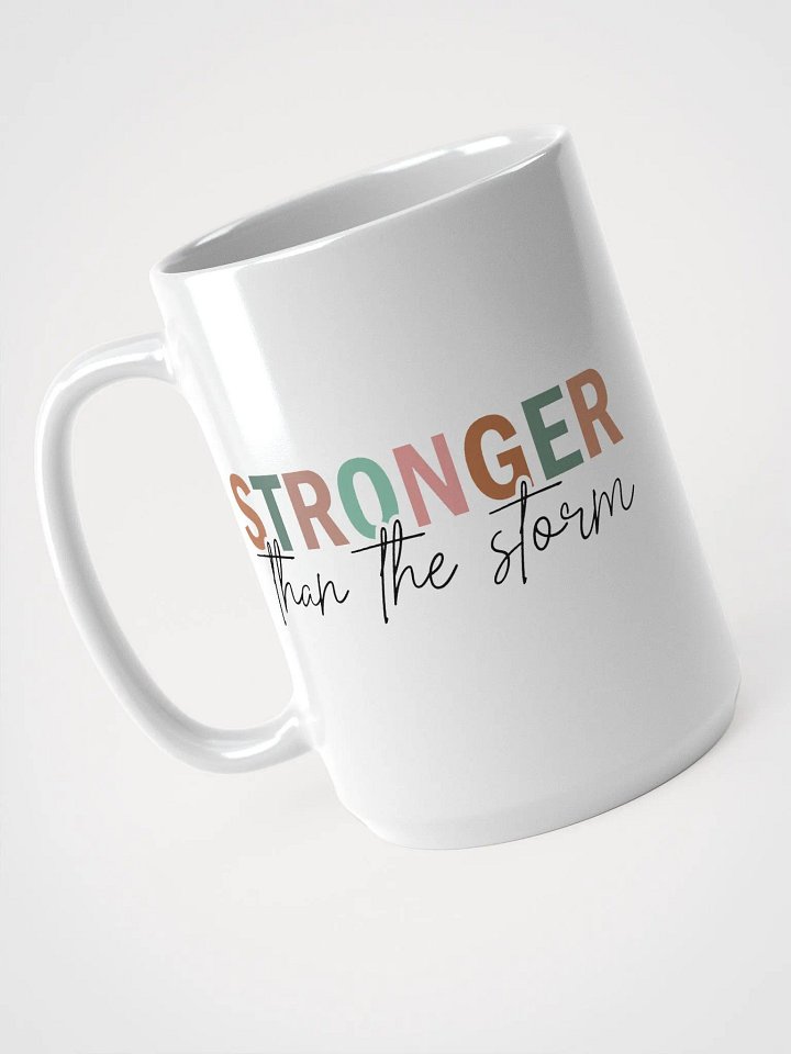 Vibrant STRONGER than the storm White Glossy Mug product image (1)