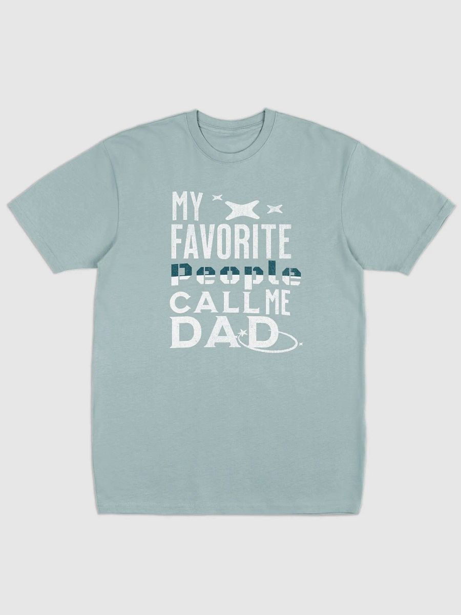 My Favorite People :Dad T Shirt product image (1)
