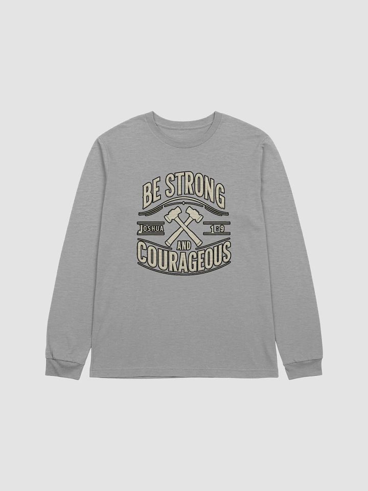 Be Strong and Courageous Long Sleeve Tee product image (2)