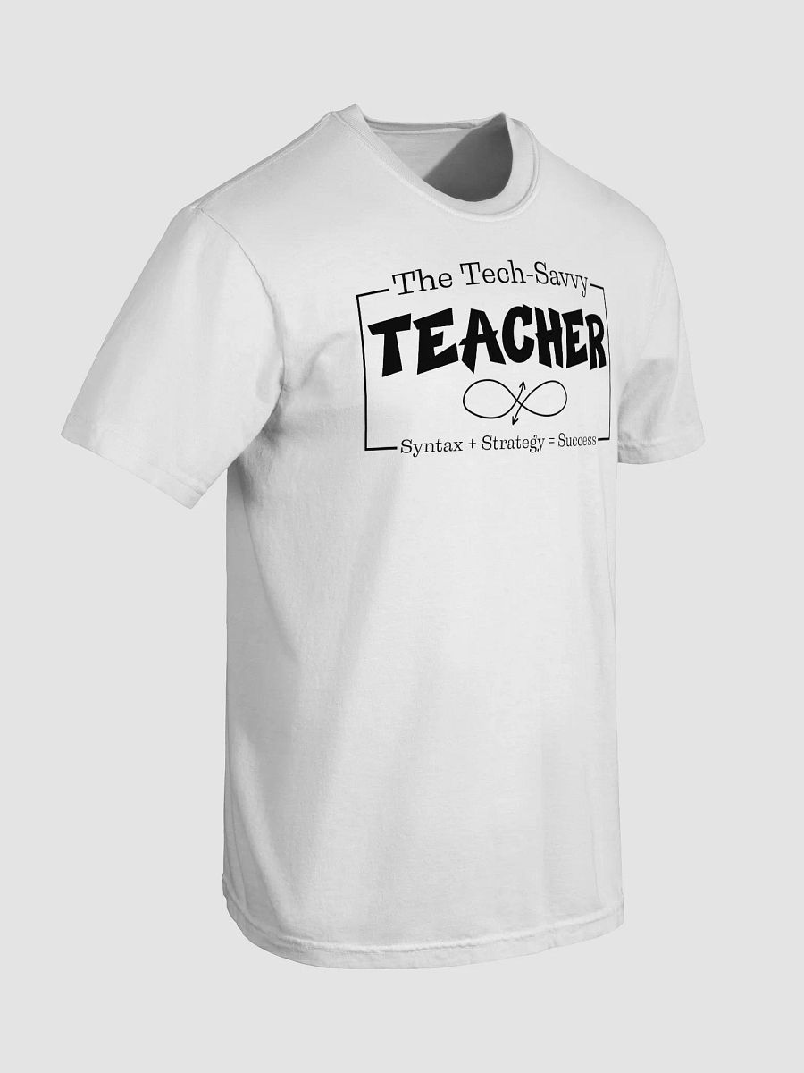 The Tech-Savvy Teacher, Syntax + Strategy = Success Comfort Colors T-shirt product image (23)