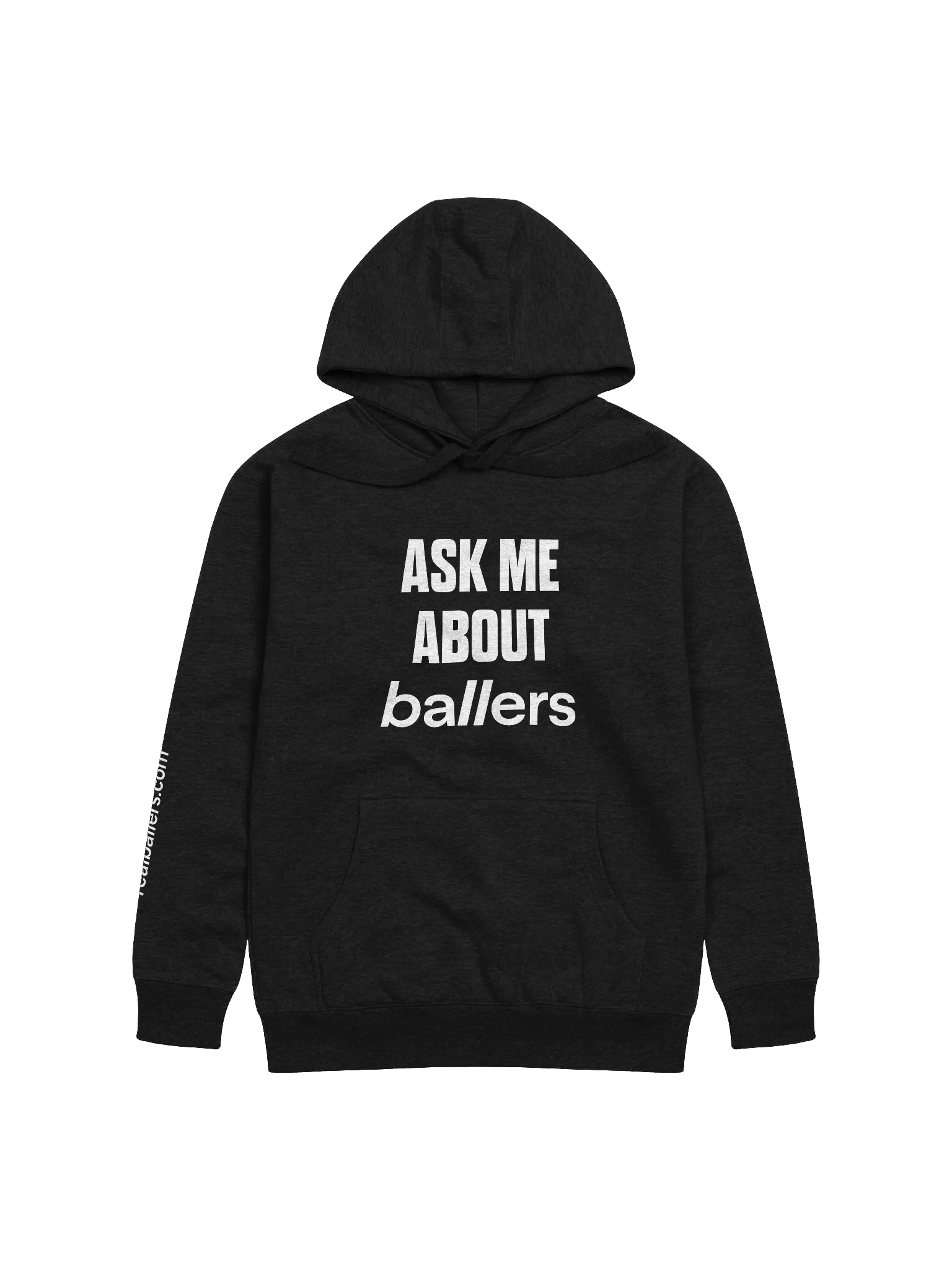 Ask Me About Ballers product image (1)