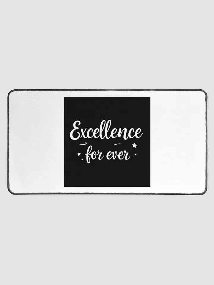 Eternal Excellence Desk Mat product image (1)