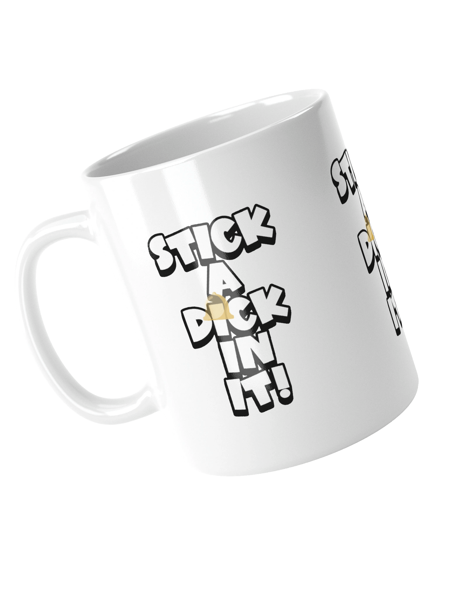 STICK A DICK IN IT! Mug product image (4)