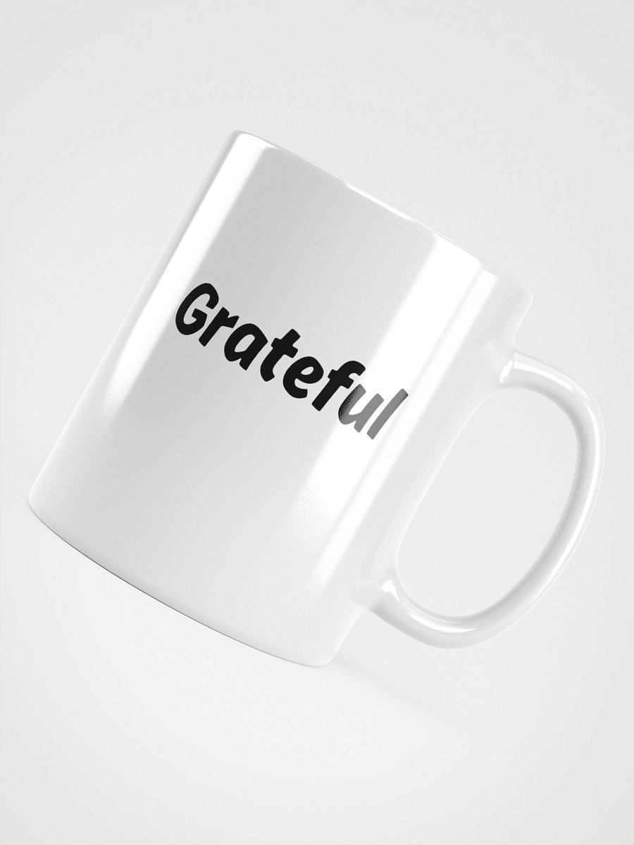 “Grateful” Upbeat Glossy White Mug product image (10)