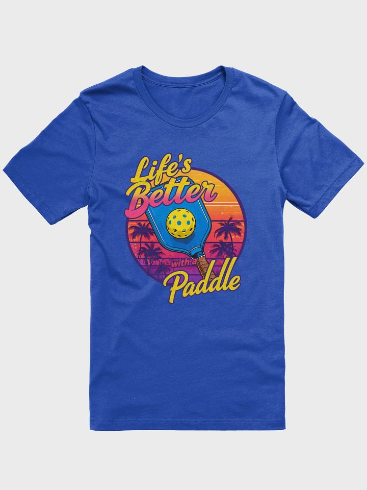 Life’s Better with a Paddle Pickleball Shirt – Retro Sunset Style product image (1)