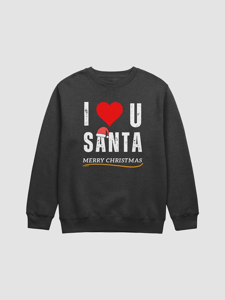 I love Santa Premium Crewneck Sweatshirt product image (1)