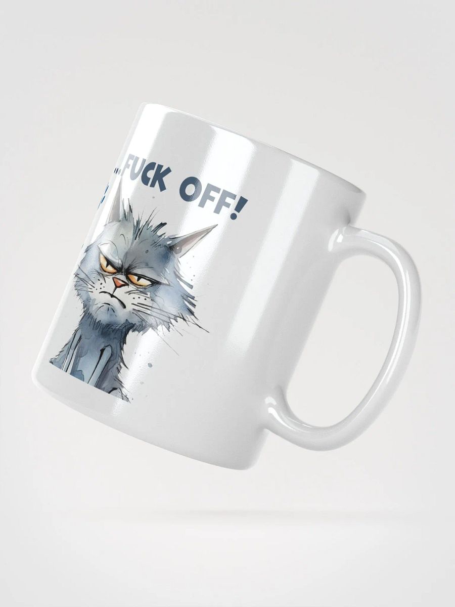 Cat Chat: "It's a beautiful day... to fuck off!" White glossy mug product image (4)