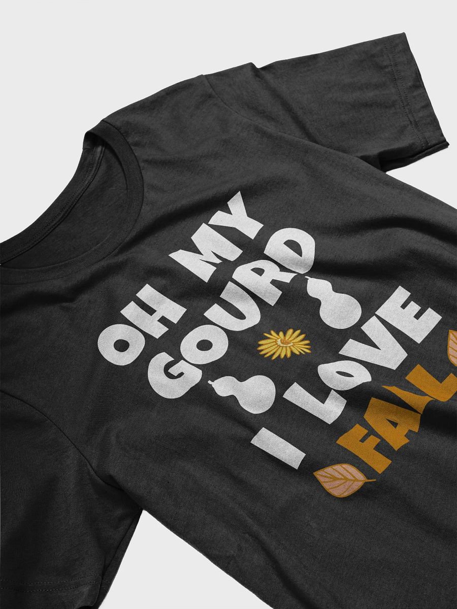 🍂 Oh My Gourd I Love Fall T-Shirt | Funny Autumn Season Shirt | Cute Fall Lover Tee product image (3)