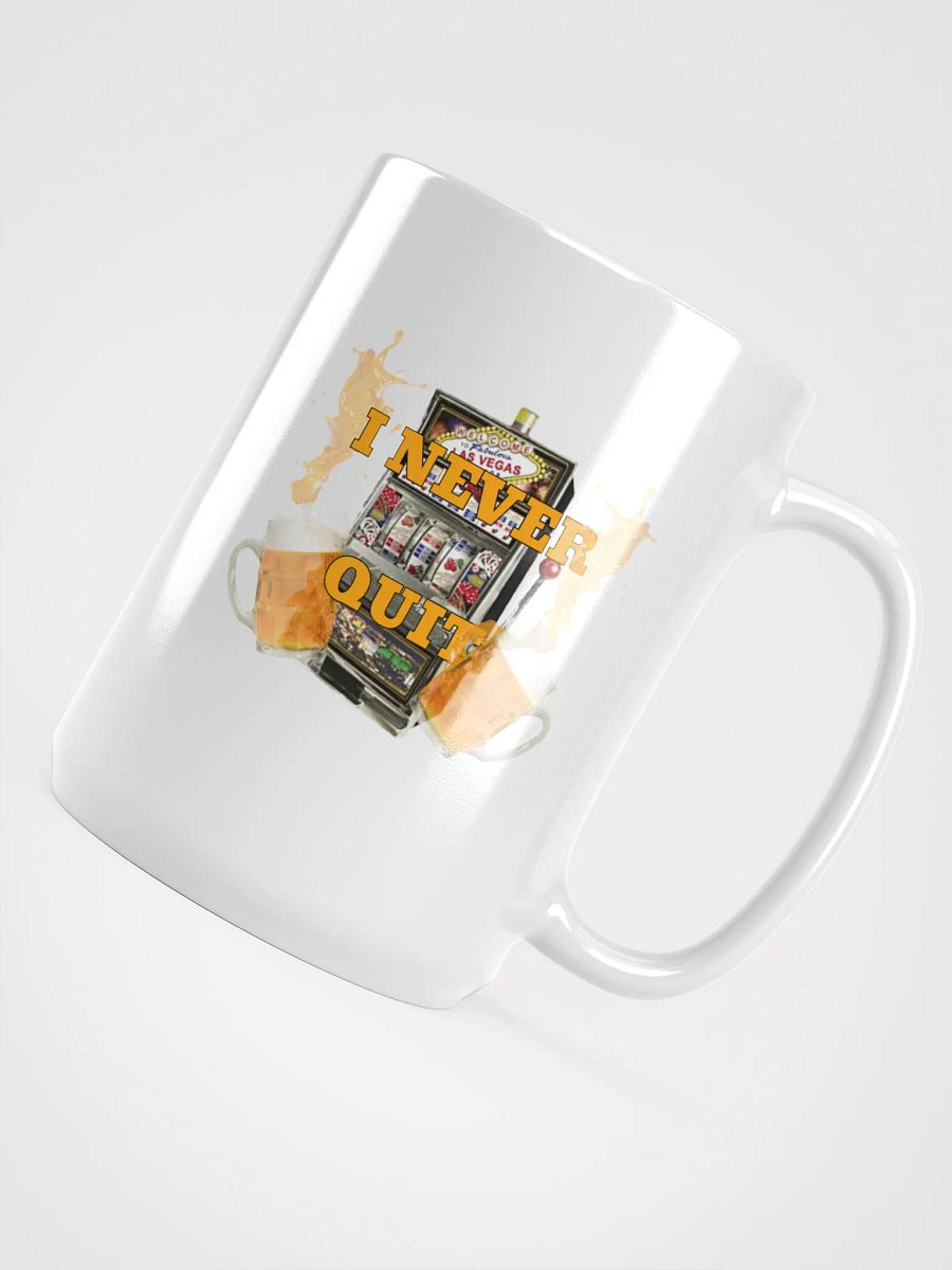 I NEVER QUIT - Mug product image (4)
