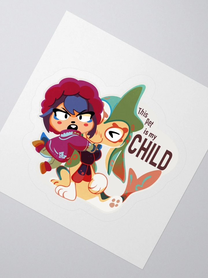 "This pet is my Child!" Sticker product image (2)