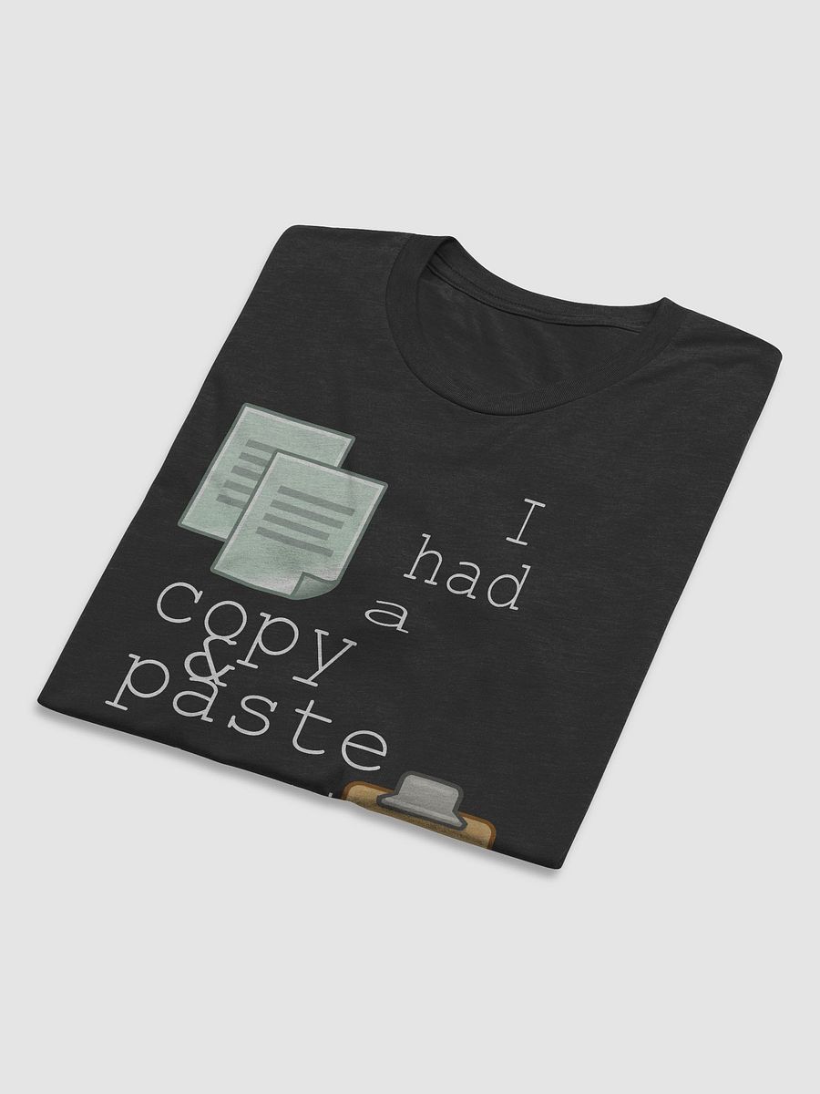 I Had A Copy & Paste Education - Colour - Bella+Canvas Triblend Short Sleeve T-Shirt product image (3)