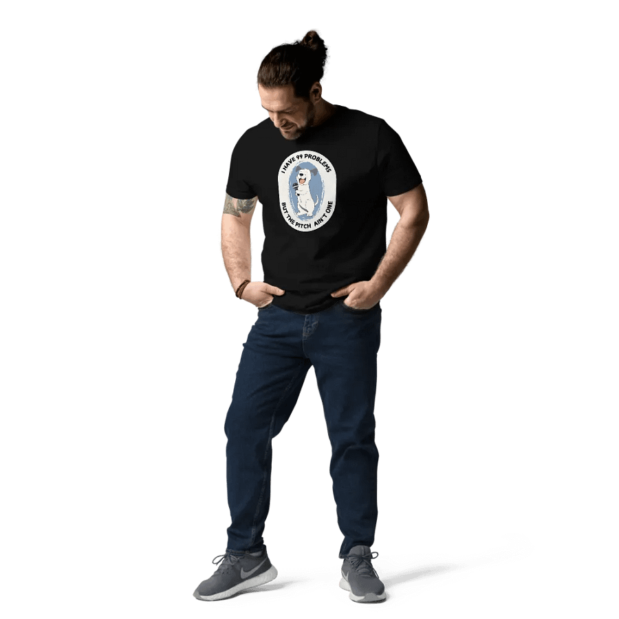 I Have 99 Problems - Funny T-Shirt For Singers and Dog Lovers product image (10)