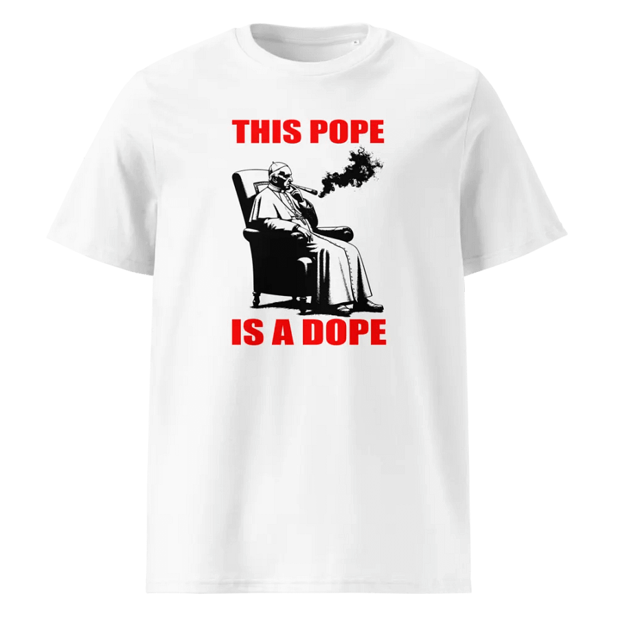 I LIKE THE POPE THE POPE SMOKES DOPE T-SHIRT product image (1)