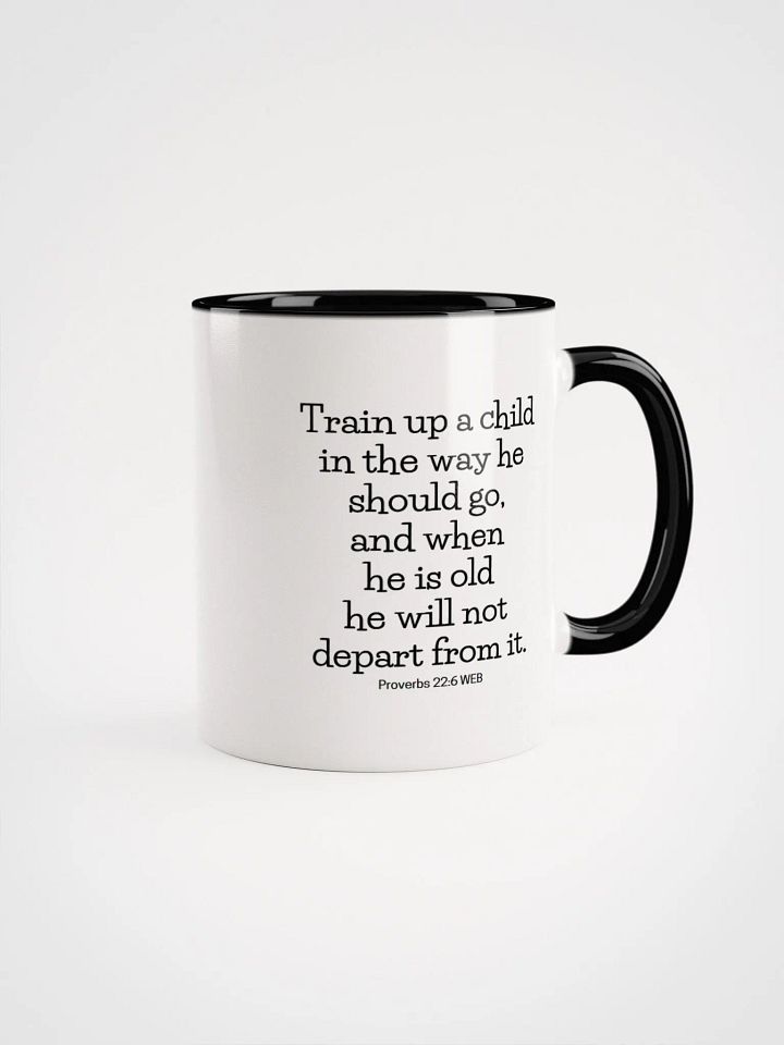 Train Up A Child In The Way He Should Go Proverbs 22:6 Two-Tone Mug 11/15oz product image (1)