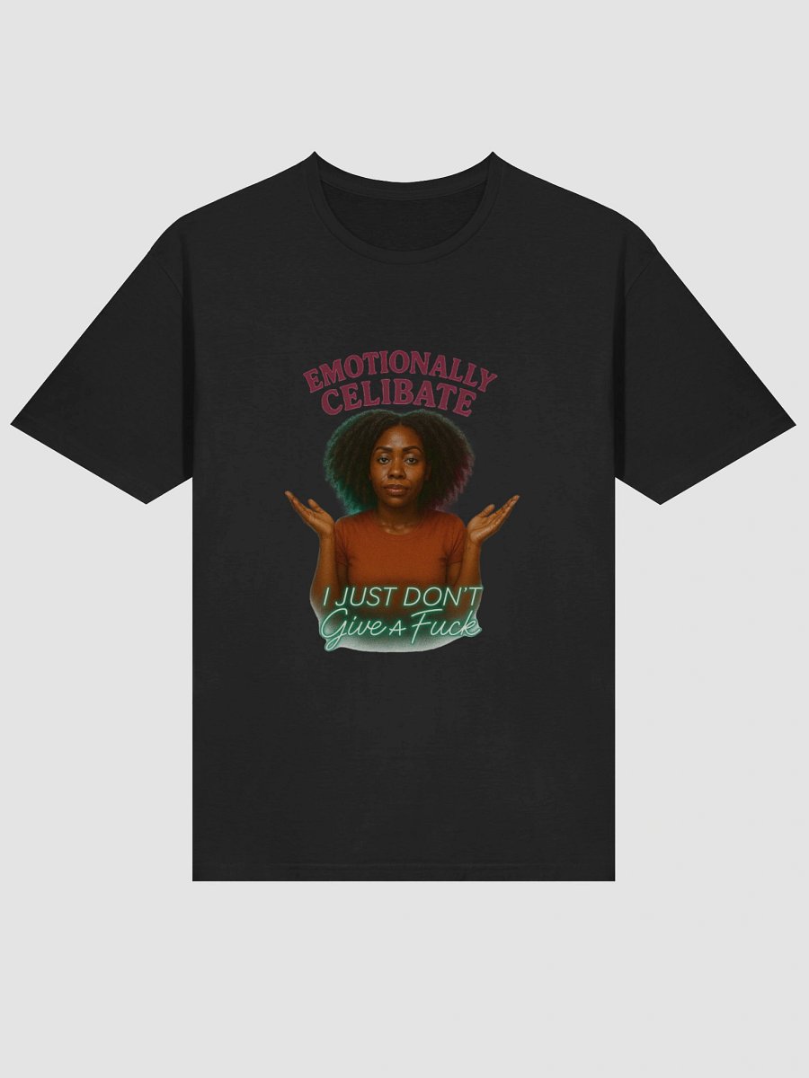 Emotionally Celibate Unisex Tee product image (16)