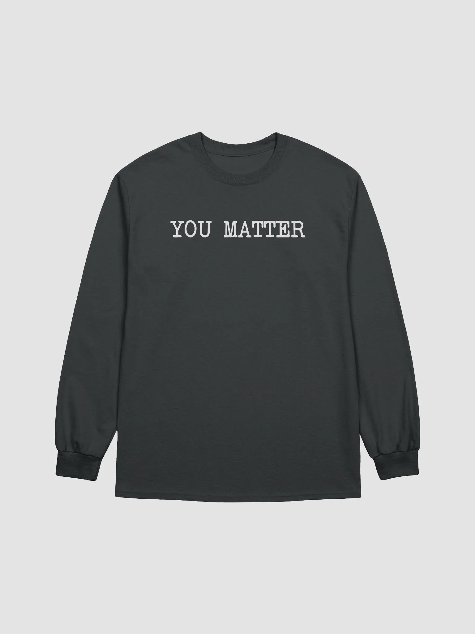 You Matter Long-Sleeved Tee product image (1)