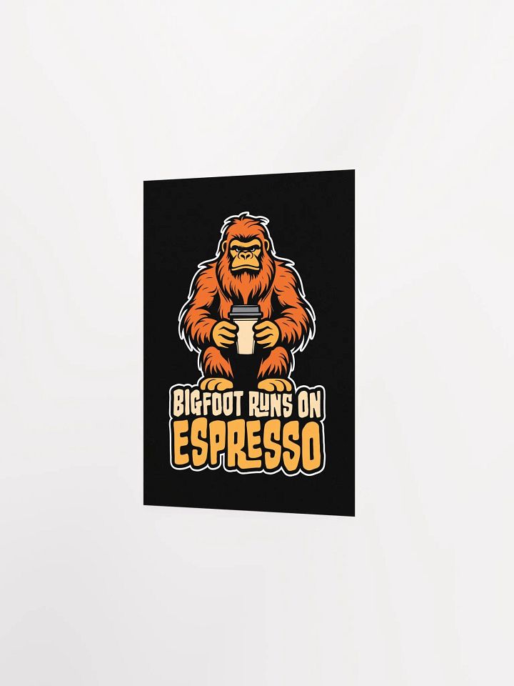 Bigfoot Runs on Espresso Coffee Sticker product image (11)