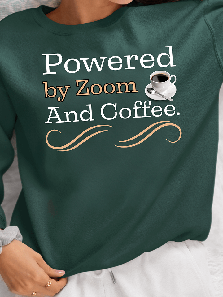 Powered By Zoom and Coffee, The Tech- Savvy Heritage Sweatshirt product image (6)