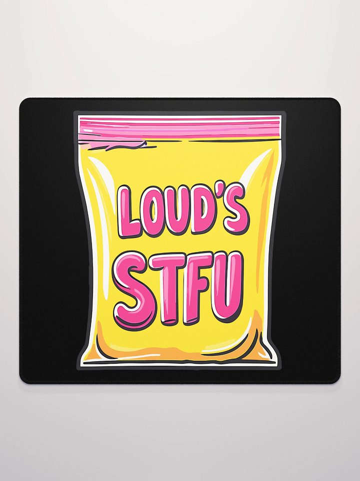 Loud's STFU Mouse Pad product image (2)