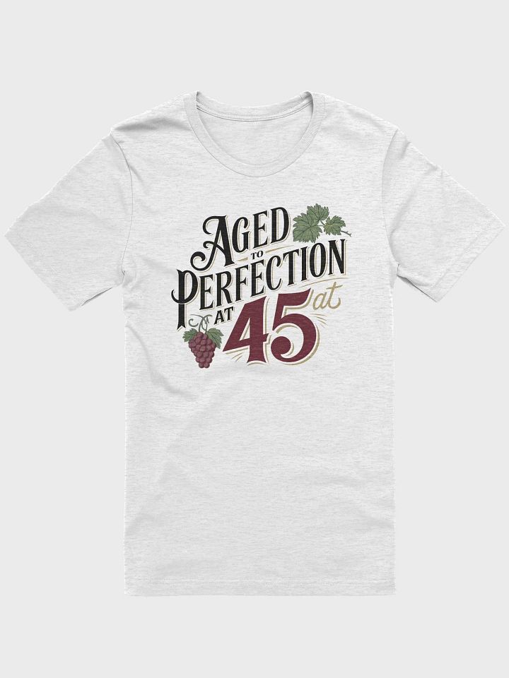 “AGED TO PERFECTION at 45”, 45 years old celebration, birthday at 45, motivational quote, inspirational quote, funny quote, adulting funny quotes, birthday gift, unique gift product image (1)