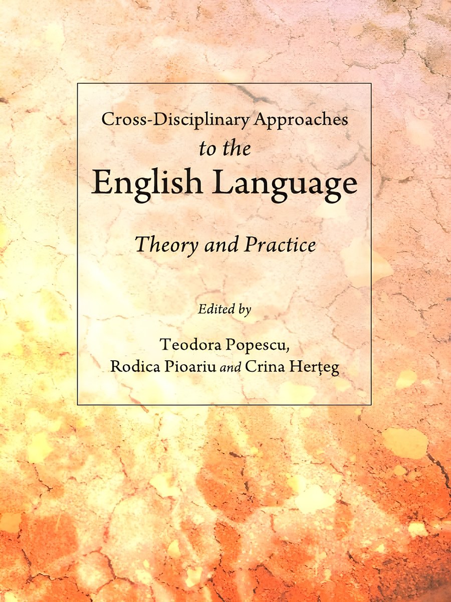 Cross-Disciplinary Approaches to the English Language: Theory and Practice product image (1)