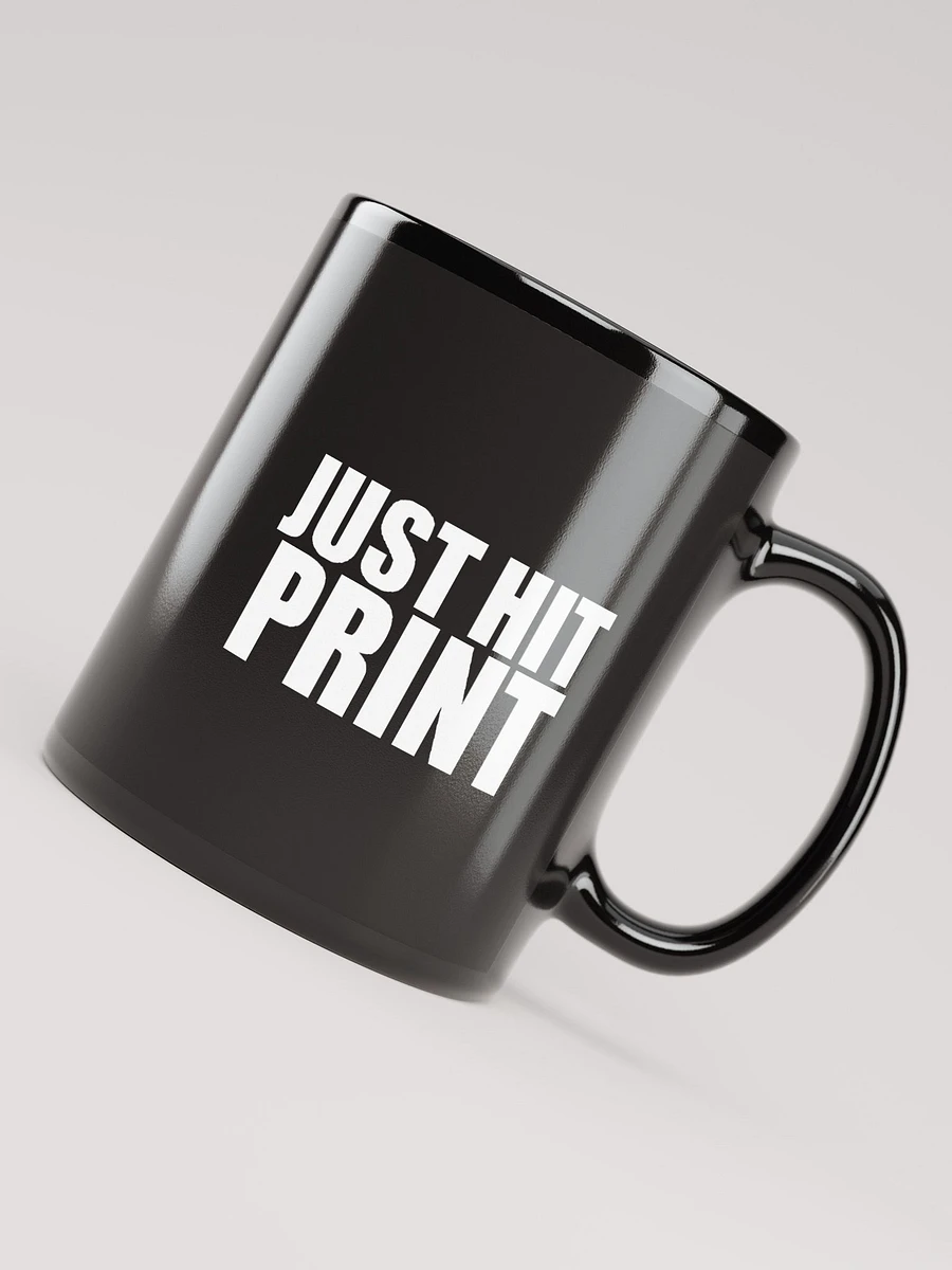 Just Hit Print Mug product image (7)