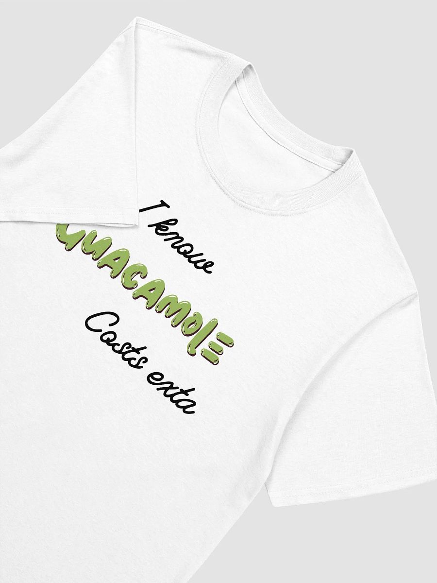 Yes I Know Guac Is Extra Unisex T-Shirt V6 product image (8)