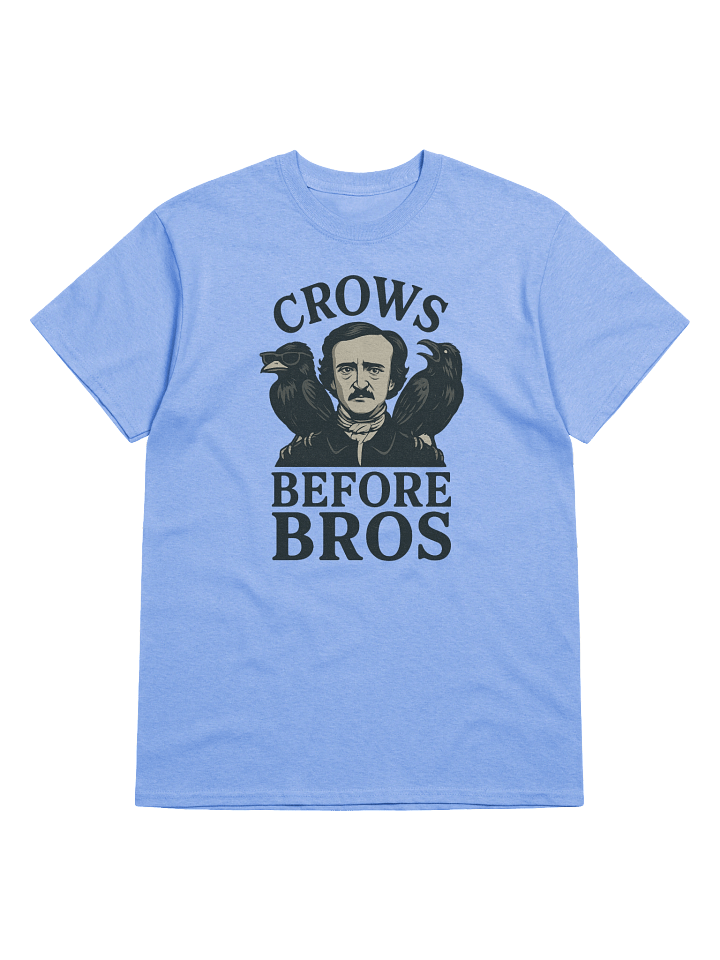Crows Before Bros Edgar Allan Poe T-Shirt – Raven Gothic Humor Tee product image (10)
