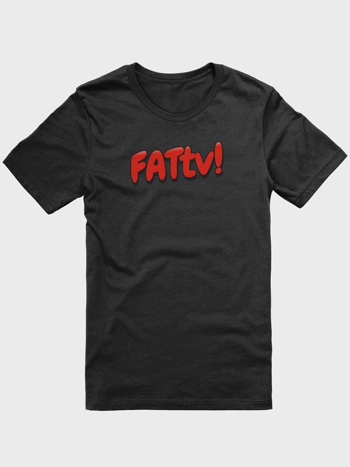 FATtv Official Tshirt! product image (1)