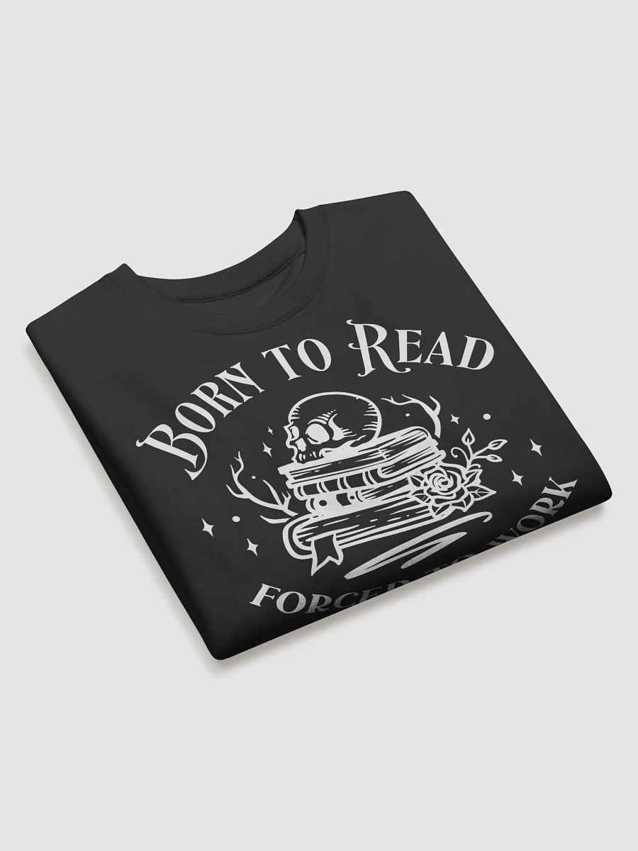 Born To Read Forced To Work Hoodie product image (3)