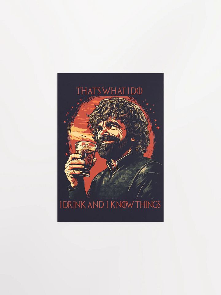 I Drink and I Know Things - Poster product image (2)