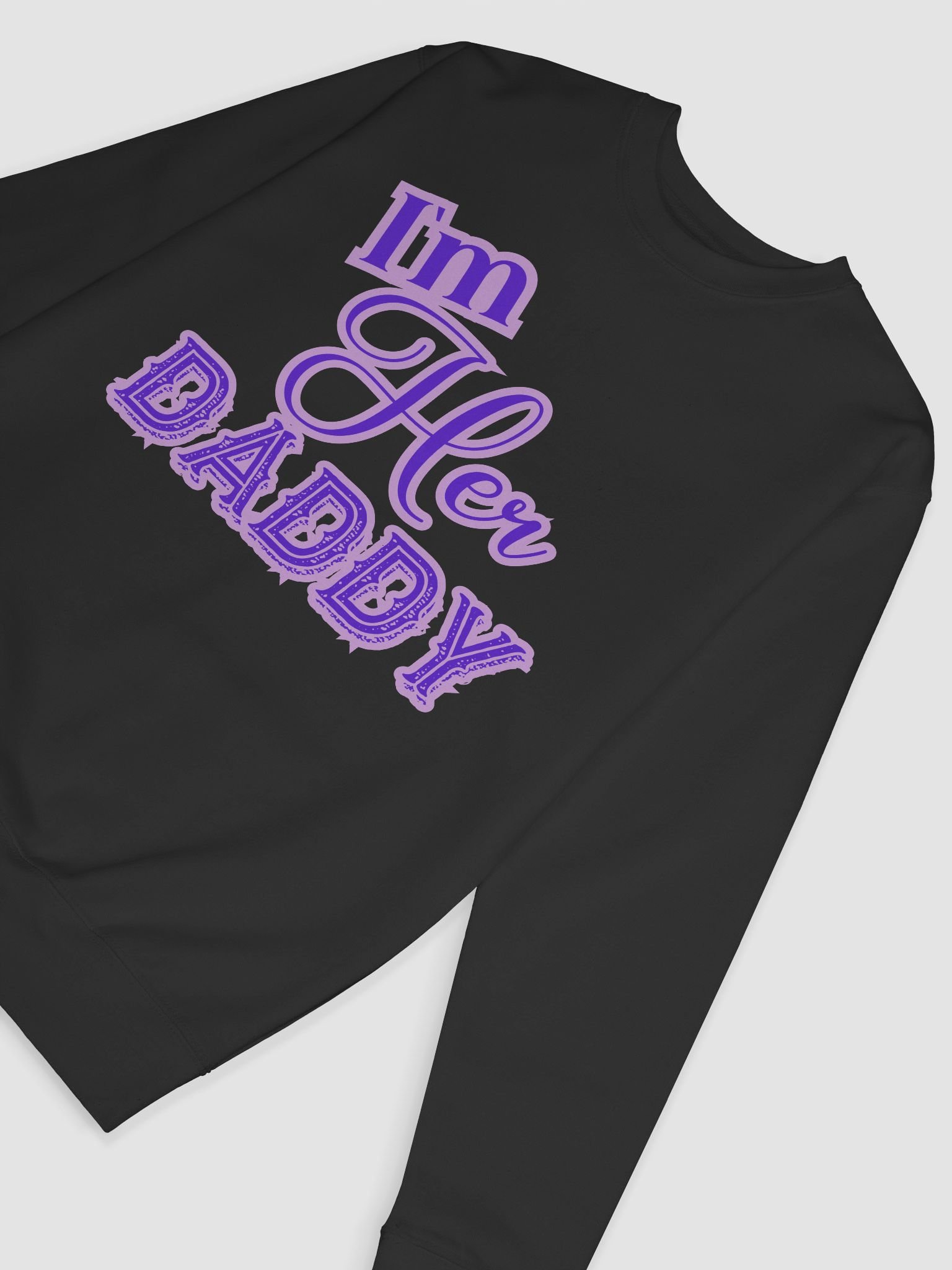I'm Her Daddy Lavender Statement Sweatshirt product image (39)