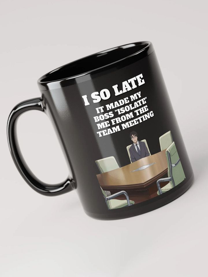 I So Late - Funny Wordplay Black Mug product image (2)