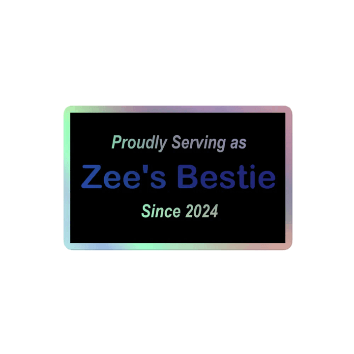 Zee's Bestie Holo Sticker product image (2)