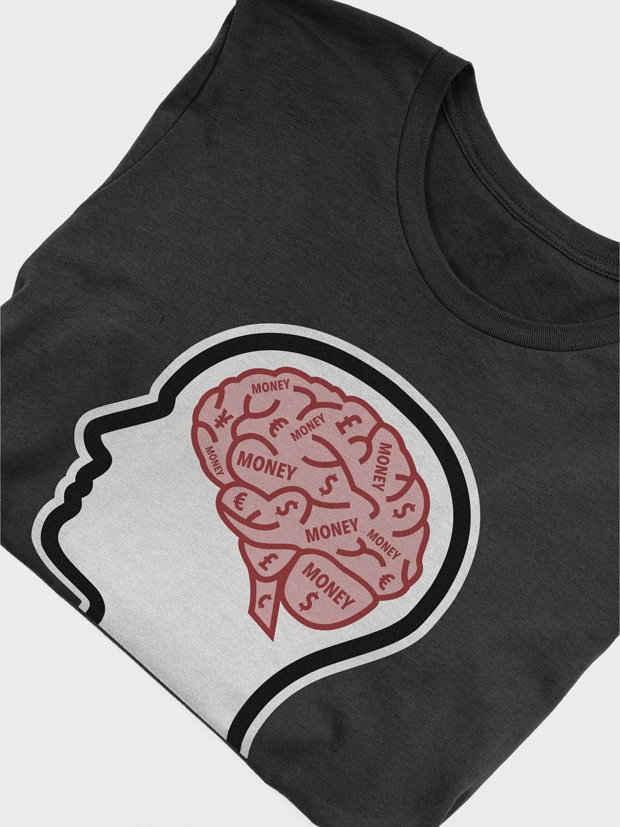Money is Always On My Mind T-Shirt product image (4)