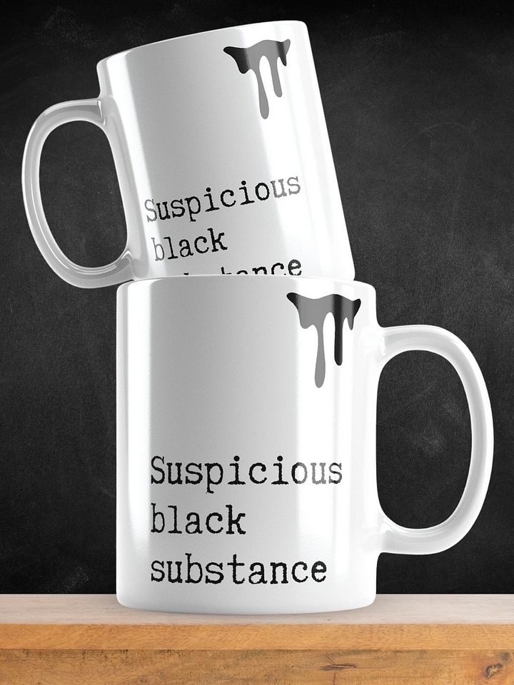 Suspicious Black Substance True Crime Coffee Mug product image (1)