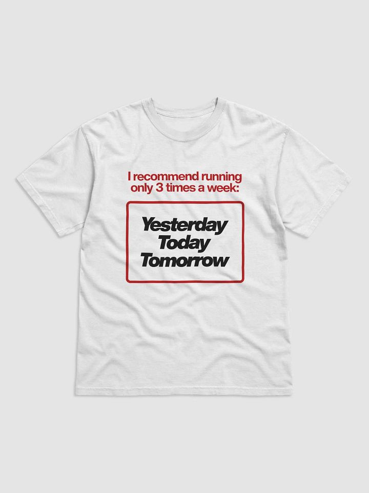 Run Only 3 Times a Week Tee product image (3)