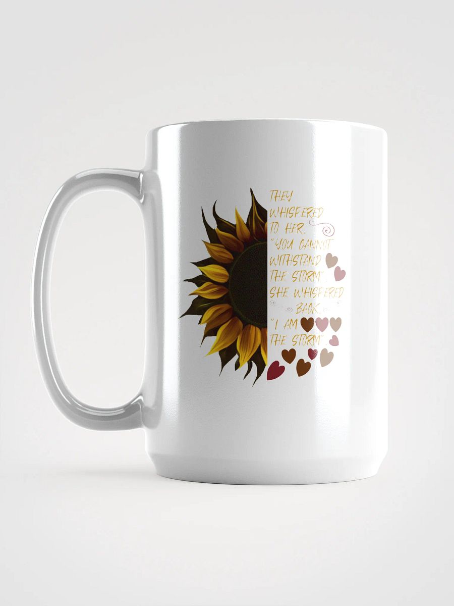 I Am the Storm Sunflower Mug product image (6)